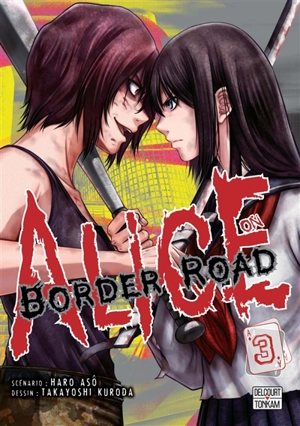 Alice on border road. Vol. 3 - Haro Asô