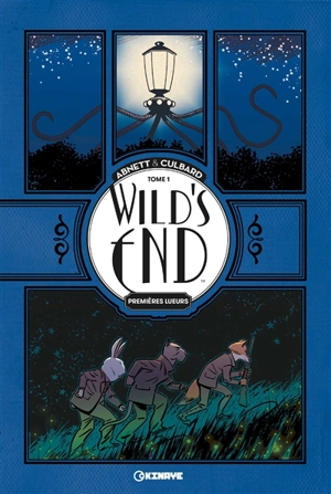 Wild's end. Vol. 1. Premières lueurs - Dan Abnett