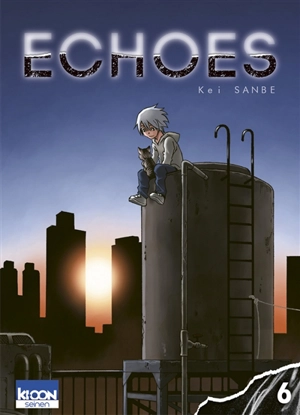 Echoes. Vol. 6 - Kei Sanbe