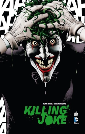 Batman : killing Joke - Alan Moore