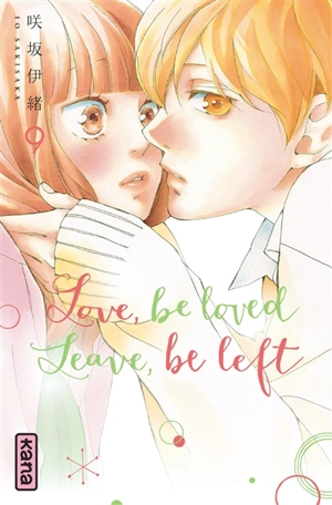 Love, be loved, leave, be left. Vol. 9 - Io Sakisaka