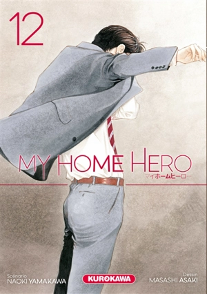 My home hero. Vol. 12 - Naoki Yamakawa