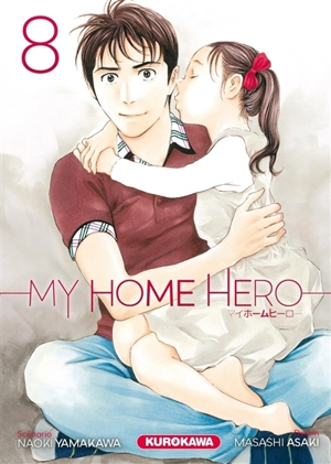 My home hero. Vol. 8 - Naoki Yamakawa