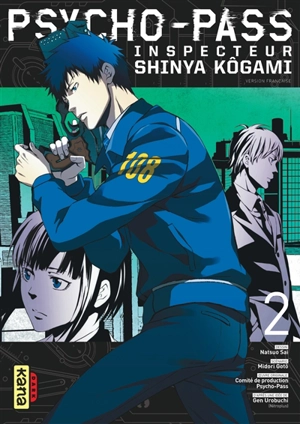 Psycho-Pass : inspecteur Shinya Kôgami. Vol. 2 - Midori Gotô