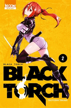 Black torch. Vol. 2 - Tsuyoshi Takaki