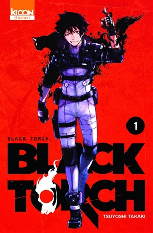 Black torch. Vol. 1 - Tsuyoshi Takaki