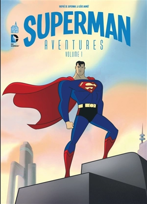 Superman aventures. Vol. 1 - Paul Dini