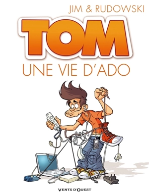 Tom. Vol. 1. Une vie d'ado - Jim