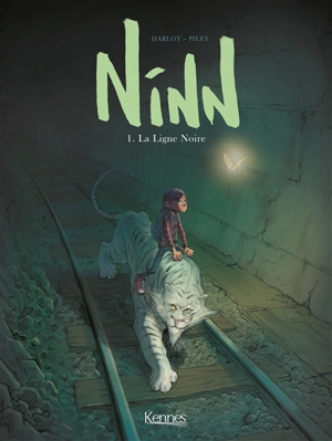 Ninn. Vol. 1. La ligne noire - Jean-Michel Darlot