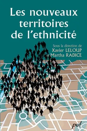 Les nouveaux territoires de l'ethnicité