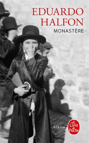 Monastère - Eduardo Halfon