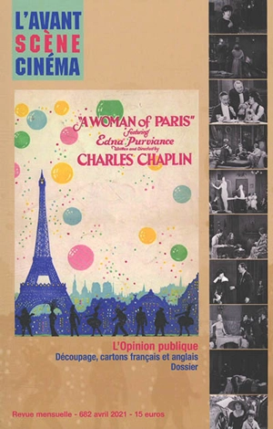 Avant-scène cinéma (L'), n° 682. A woman of Paris. L'opinion publique : découpage, cartons français et anglais, dossier - Charles Chaplin