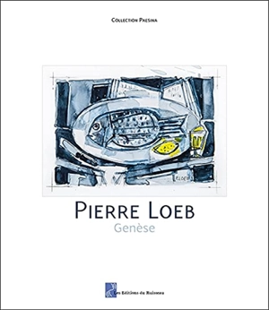 Pierre Loeb : genèse - Pierre Loeb