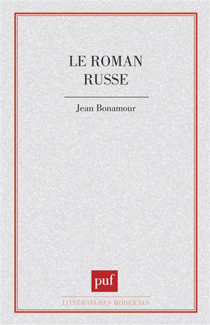 Le Roman russe - Jean Bonamour