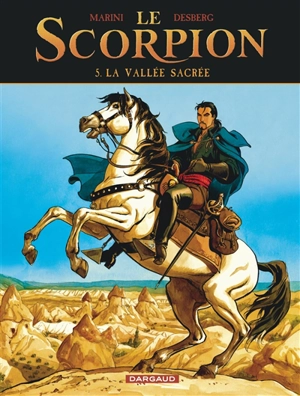 Le Scorpion. Vol. 5. La vallée sacrée - Stephen Desberg