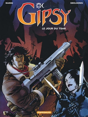 Gipsy. Vol. 3. Le jour du tsar - Thierry Smolderen