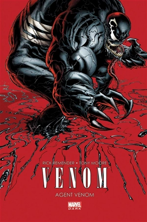 Venom. Vol. 1. Agent Venom - Rick Remender