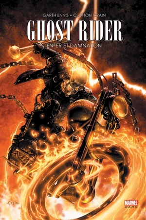 Ghost Rider : enfer et damnation - Garth Ennis