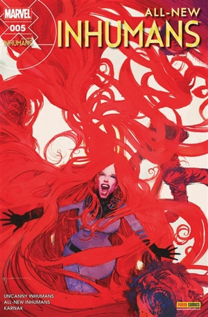 All-New Inhumans, n° 5. Uncanny inhumans : la quiet room - Charles Soule