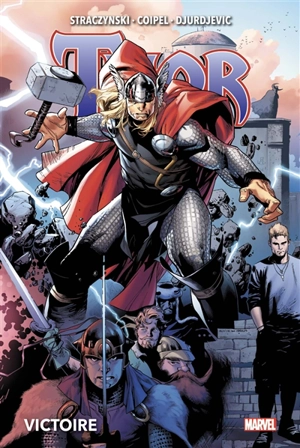 Thor. Vol. 2. Victoire - J. Michael Straczynski