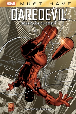 Daredevil. Sous l'aile du diable - Kevin Smith