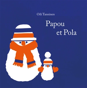 Papou et Pola - Oili Tanninen