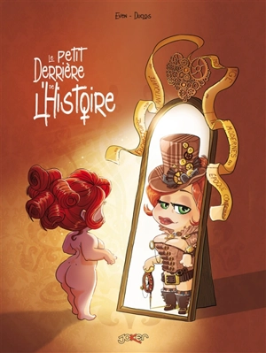 Le petit derrière de l'histoire - Katia Even