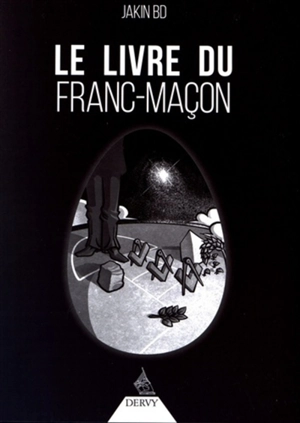 Le livre du franc-maçon - Jakin BD