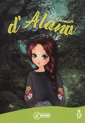 Les chemins d'Alana : roman jeunesse - Mido