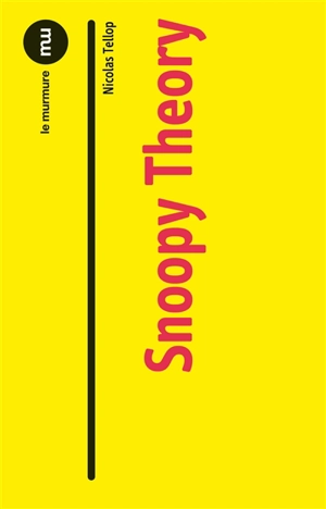 Snoopy theory - Nicolas Tellop