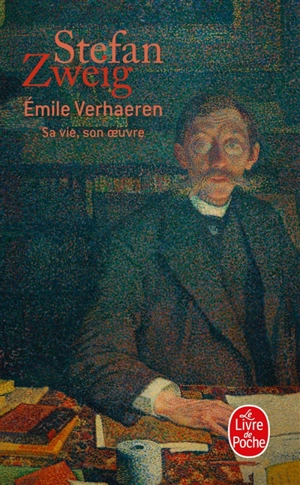 Emile Verhaeren : sa vie, son oeuvre - Stefan Zweig
