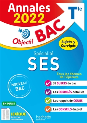 SES spécialité terminale : annales 2022, sujets & corrigés : nouveau bac - Laurent Braquet