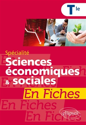 Spécialité sciences économiques & sociales en fiches : terminale - Jean-Paul Brun