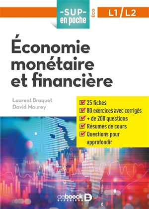 Economie monétaire et financière, L1-L2 - Laurent Braquet