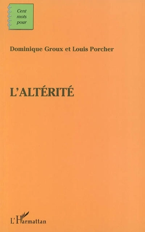 L'altérité - Dominique Groux