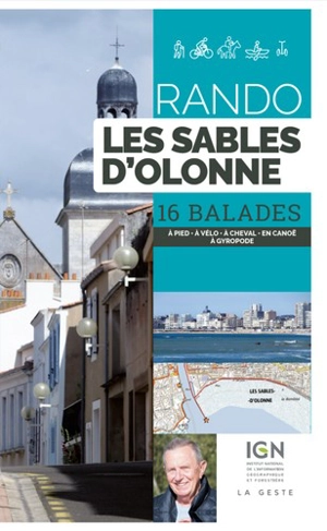 Rando les Sables-d'Olonne : 16 balades : à pied, à vélo, à cheval, en canoë, à gyropode - Daniel Durandet