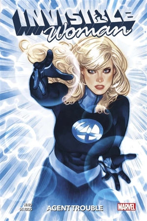 Invisible woman : agent trouble - Mark Waid