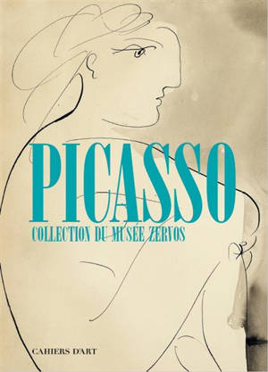 Picasso : collection du musée Zervos