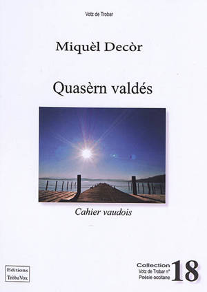 Quasèrn valdés. Cahier vaudois - Miquèl Decor