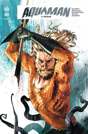 Aquaman rebirth. Vol. 5. Régicide - Dan Abnett