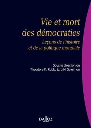 Vie et mort des démocraties - Ezra N. Suleiman