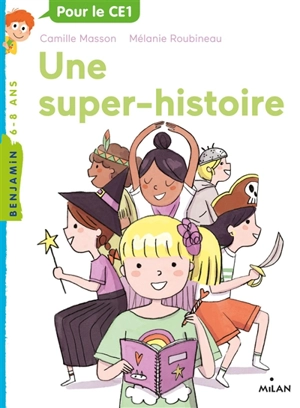 Une super-histoire - Camille Masson