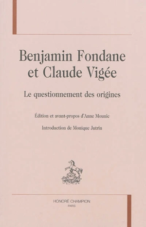 Benjamin Fondane et Claude Vigée : le questionnement des origines