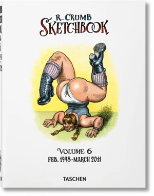 R. Crumb : sketchbook. Vol. 6. Feb. 1998-march 2011 - Robert Crumb
