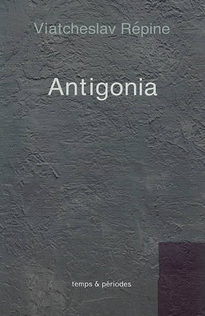 Antigonia - Viatcheslav Répine