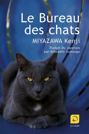 Le bureau des chats : contes - Kenji Miyazawa