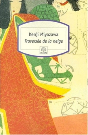 Traversée de la neige - Kenji Miyazawa