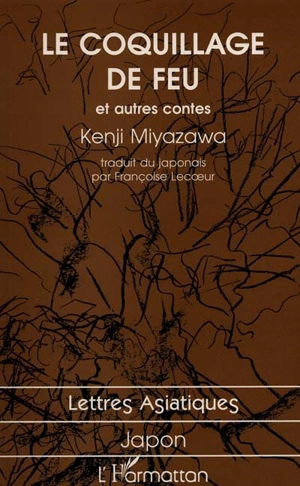 Le coquillage de feu : et autres contes - Kenji Miyazawa