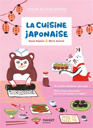 La cuisine japonaise - Sanae Sayama