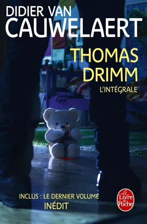 Thomas Drimm : l'intégrale - Didier Van Cauwelaert
